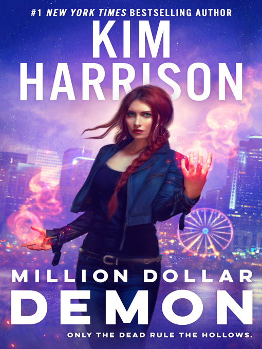 Title details for Million Dollar Demon: Hollows Series, Book 15 by Kim Harrison - Available